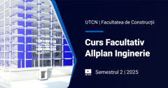 UTCN | Curs facultativ Allplan inginerie I