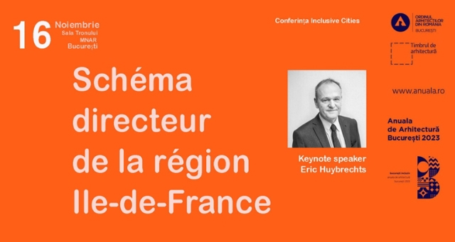 Poza produs Eric Huybrechts - „Schéma directeur de la région Île-de-France” în cadrul conferinței internaționale Inclusive Cities