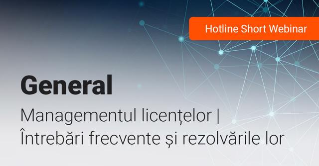 Poza produs Intrebari frecvente despre managementul licentelor si rezolvarile lor