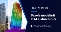 UTCB | SCIA Engineer - Bazele modelării FEM a structurilor