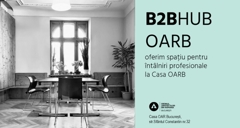 B2BhubOARB - proiect-pilot pentru întâlnirile profesionale ale arhitecților OAR