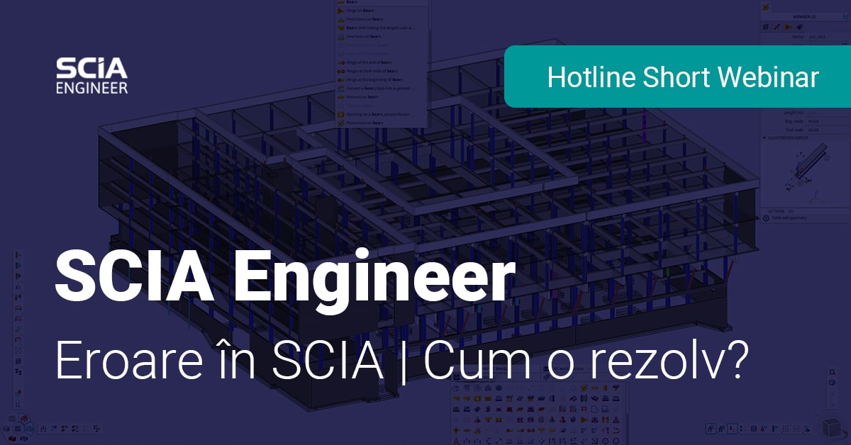 Eroare în SCIA Engineer - Cum o rezolv?