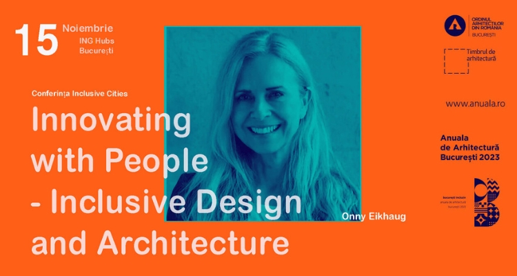 Poza produs Onny Eikhaug - „Innovating with people – Inclusive design and architecture” în cadrul conferinței internaționale Inclusive Cities